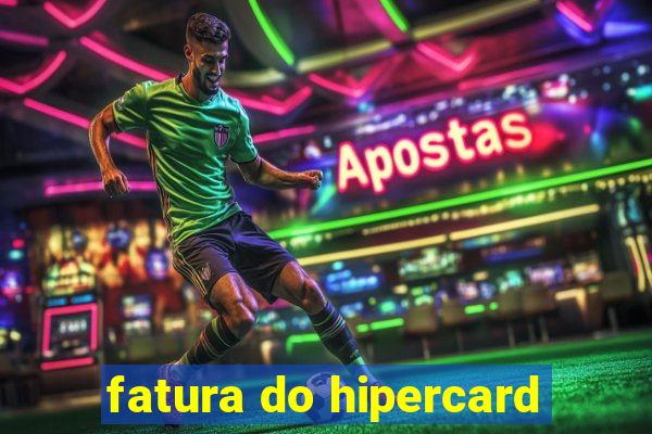 fatura do hipercard